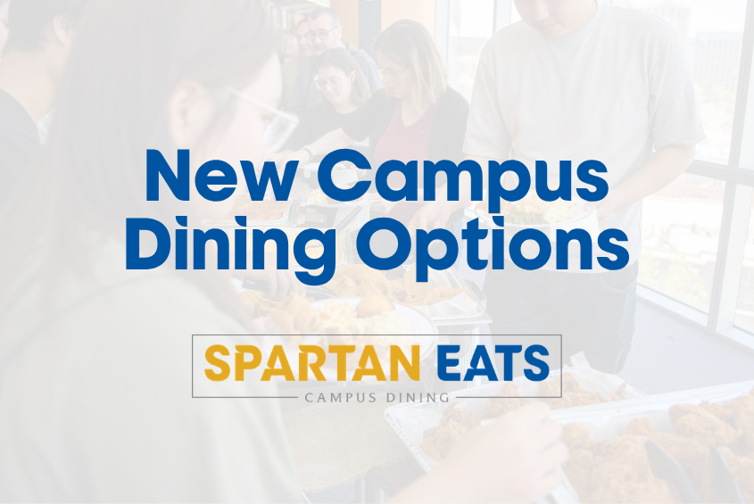 New Campus Dining Options from Spartan Eats
